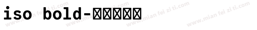 iso bold字体转换